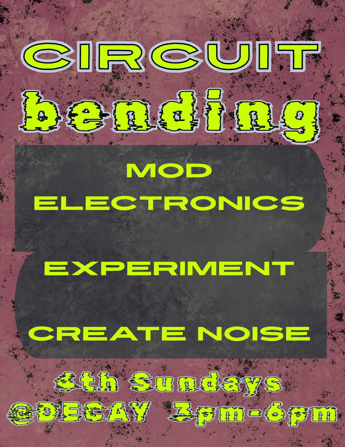 Flyer for Circuit Bending Workshop