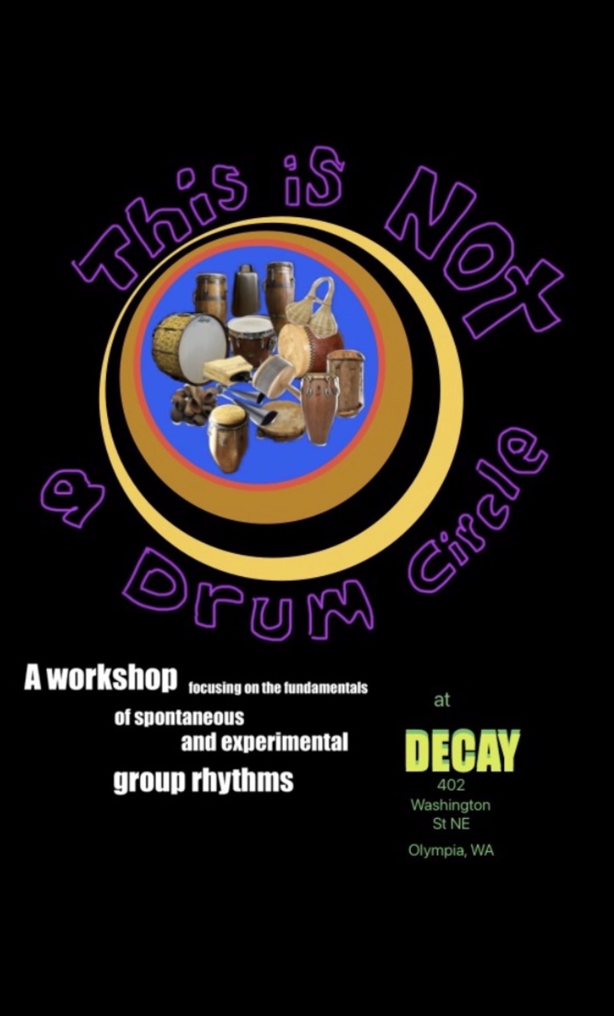 Flyer for This Is Not A Drum Circle